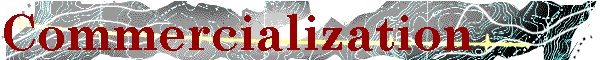 Commercialization